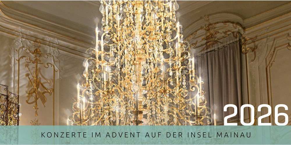 Tickets Soiree 19 Uhr: Konzerte im Advent auf der Insel Mainau, im Weißen Saal in Konstanz